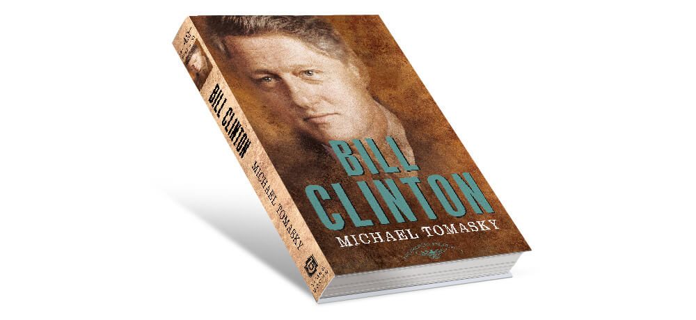 Bill Clinton: The American Presidents Series: The 42nd President, 1993-2001 by Michael Tomasky
